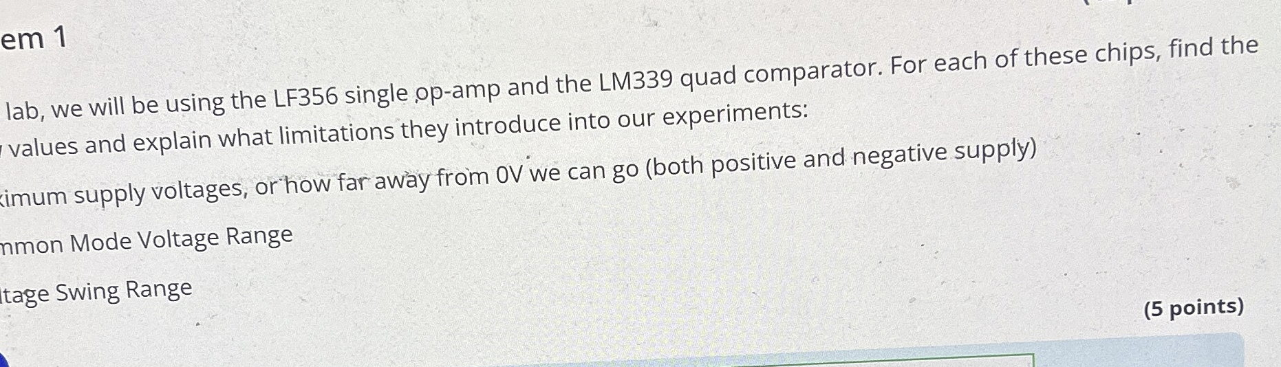 Solved em 1lab, we will be using the LF356 ﻿single opamp