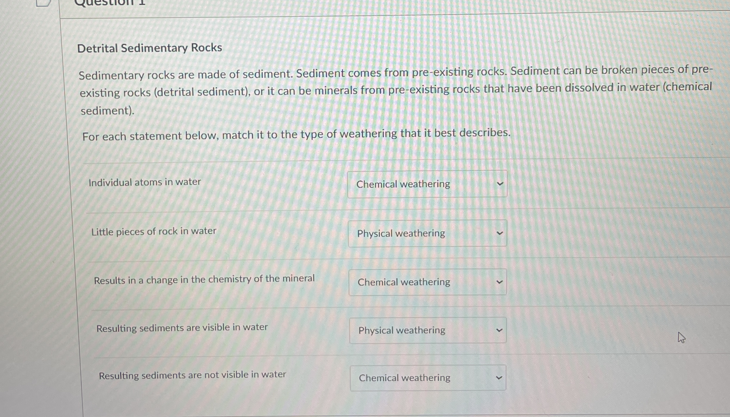 Solved Detrital Sedimentary RocksSedimentary rocks are made
