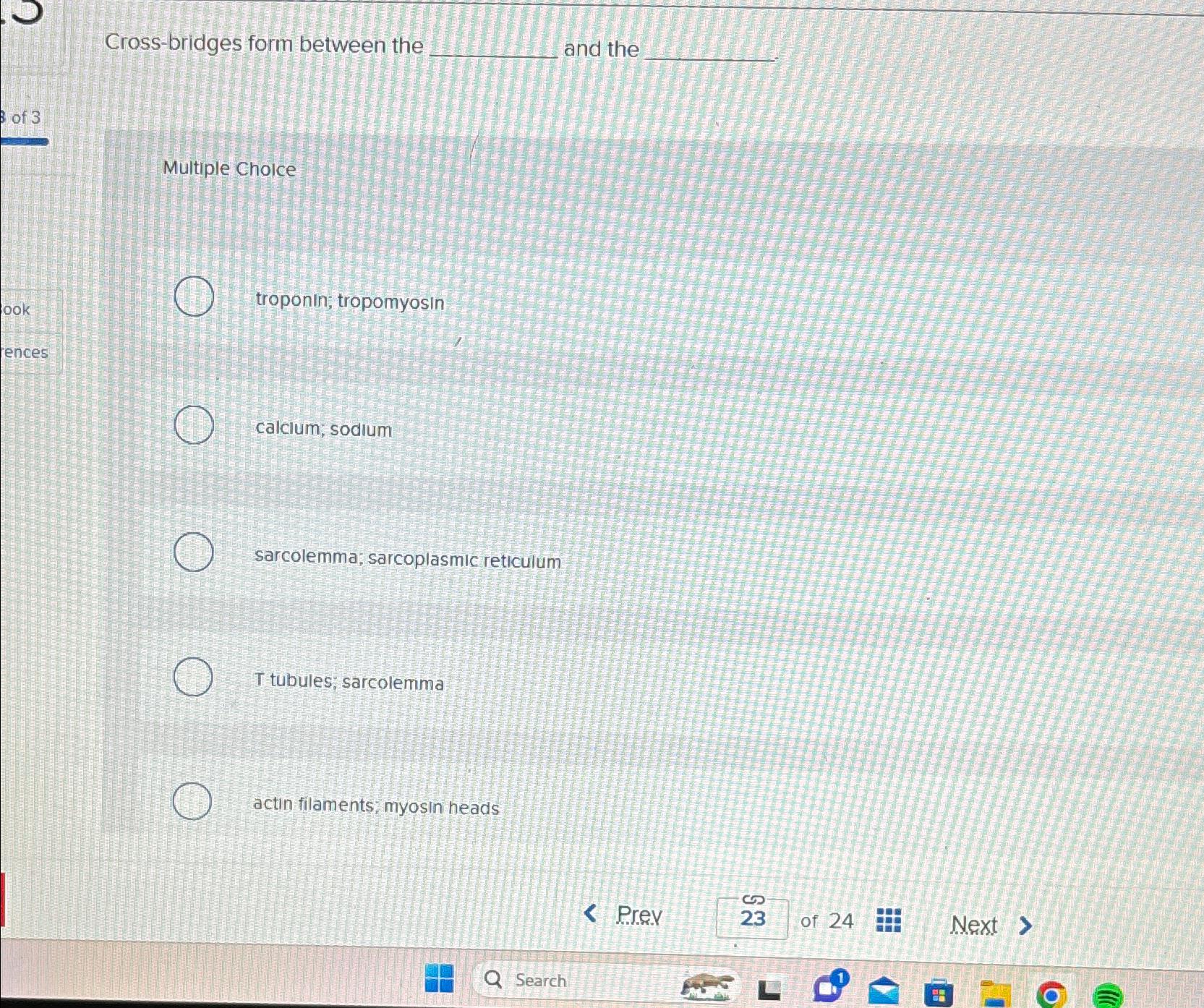 Solved Crossbridges form between the and theMultiple