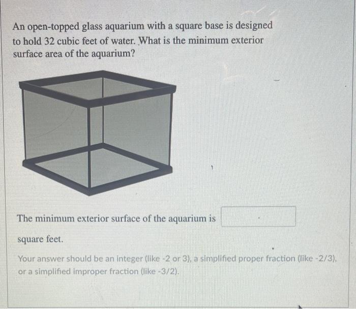 Solved An opentopped glass aquarium with a square base is