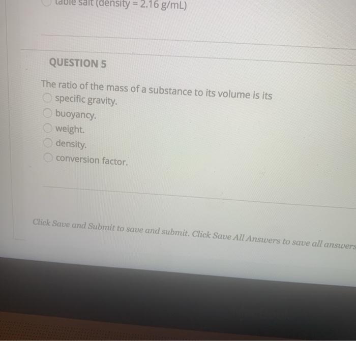 Solved (Density = 2.16 G/Ml) Question 5 The Ratio Of The | Chegg.com