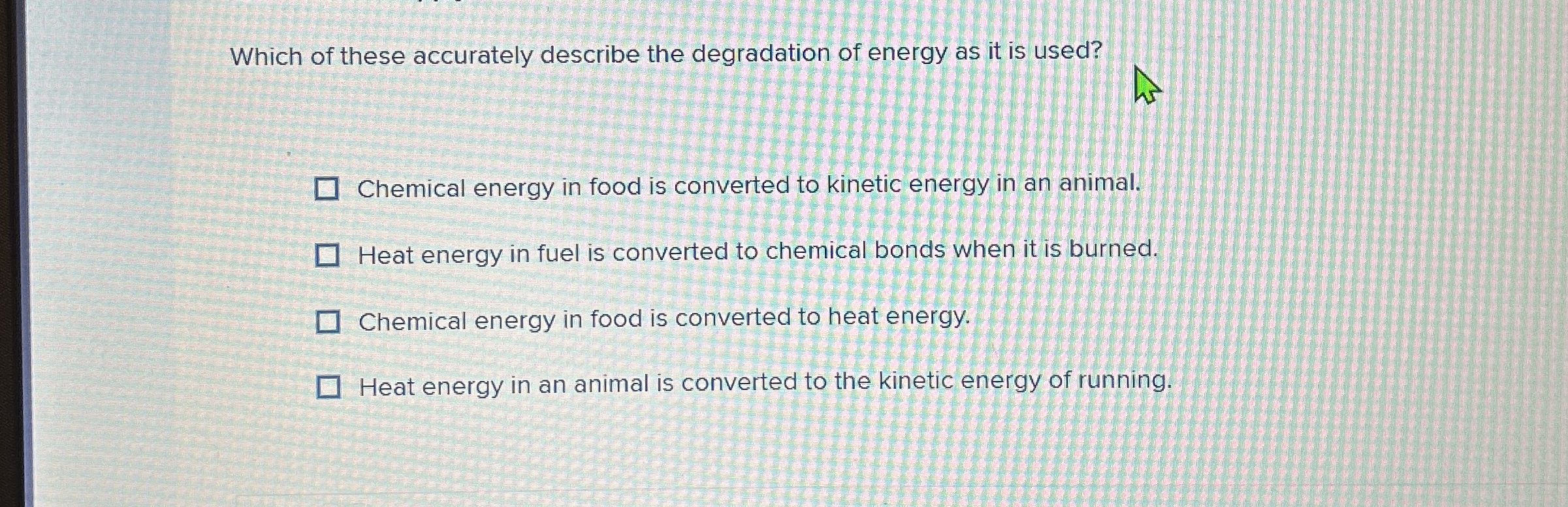 Solved Which of these accurately describe the degradation of