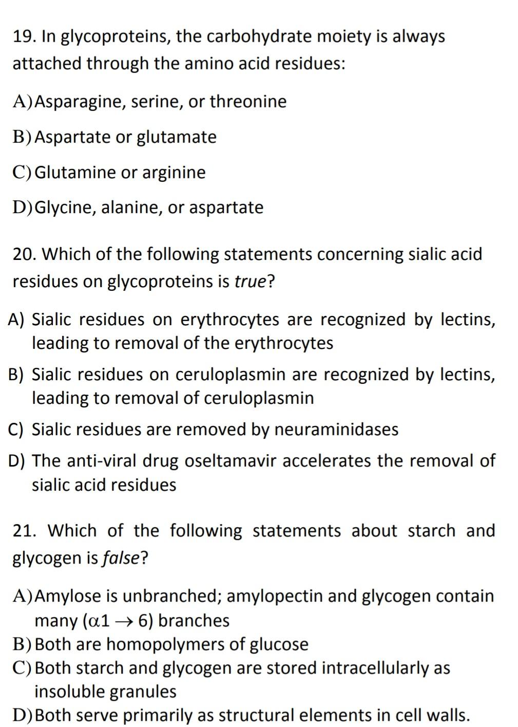 Solved 19. In glycoproteins, the carbohydrate moiety is