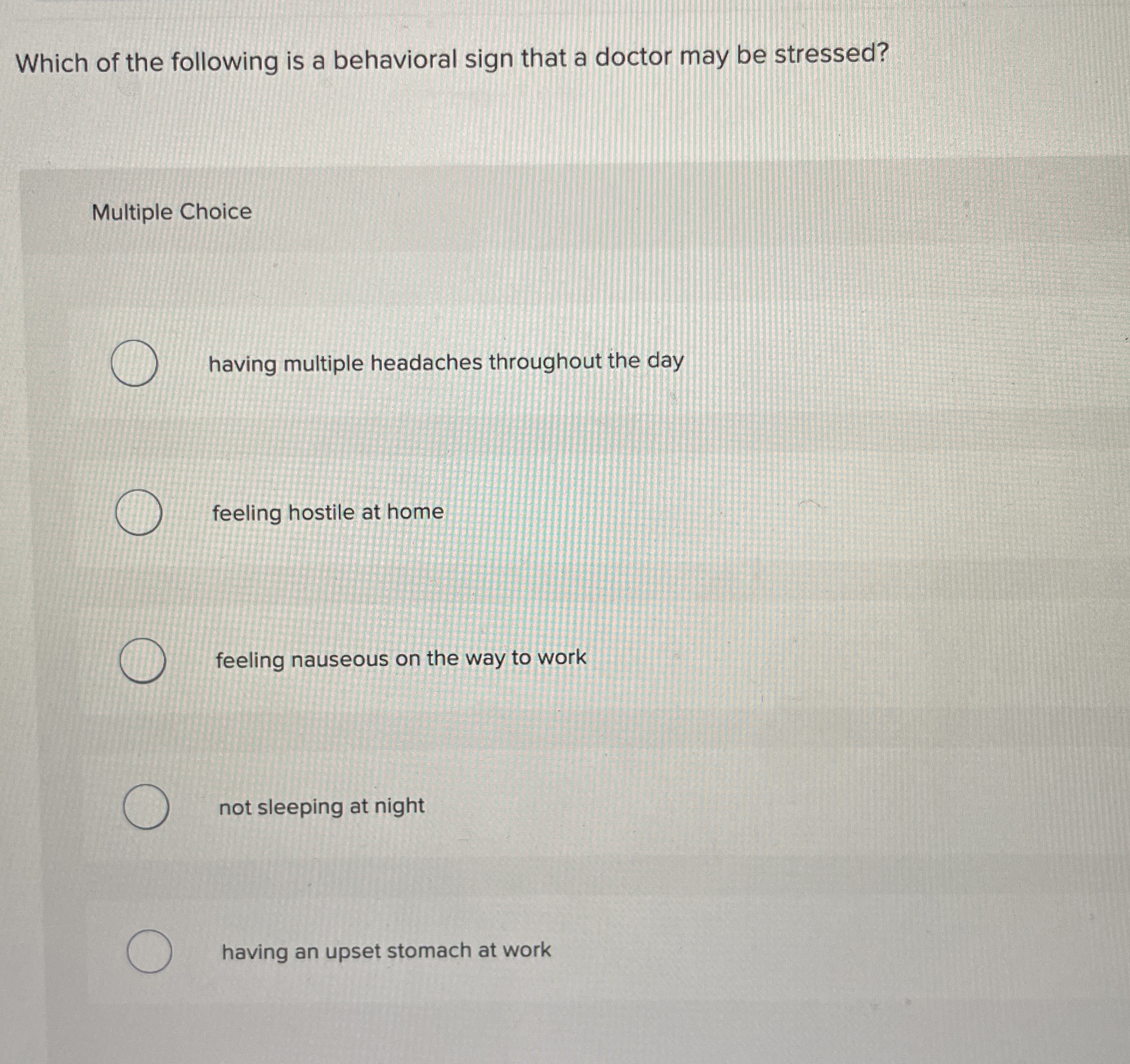 Solved Which of the following is a behavioral sign that a