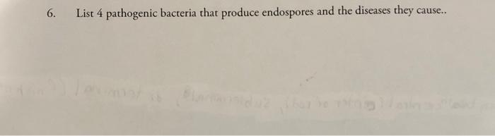 Solved 6. List 4 pathogenic bacteria that produce