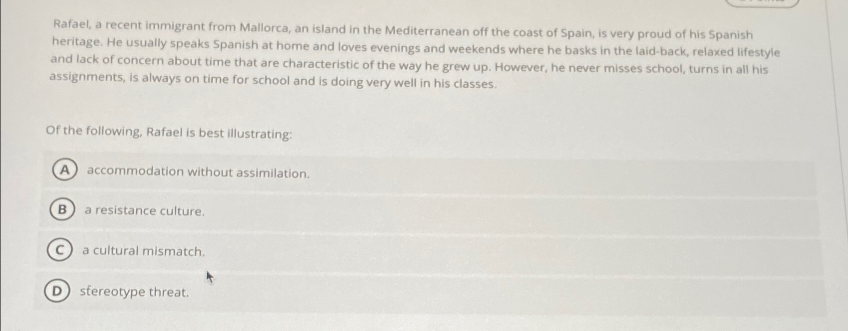 Solved Rafael, a recent immigrant from Mallorca, an island