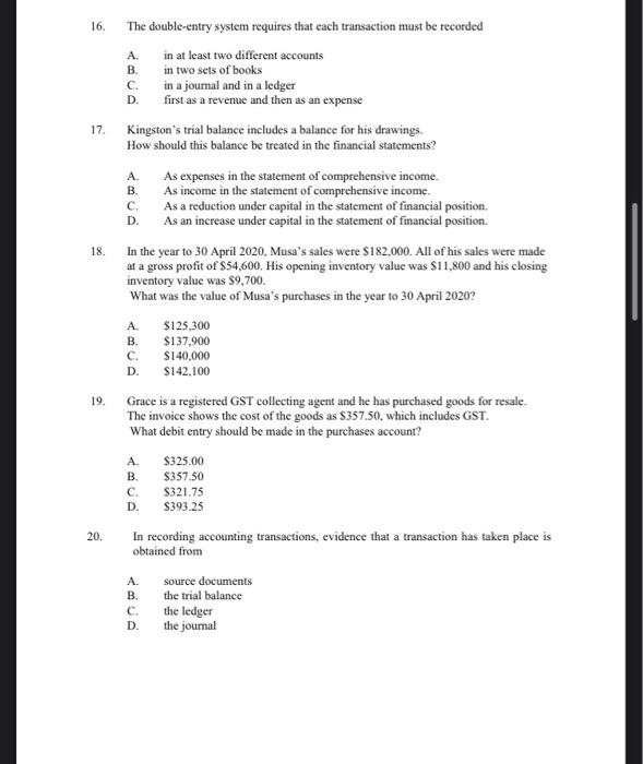 16. A C. D. 17. B. 18. The doubleentry system