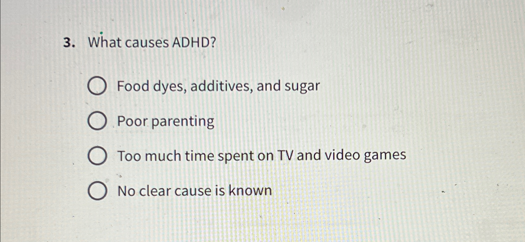 Solved What causes ADHD?Food dyes, additives, and sugarPoor