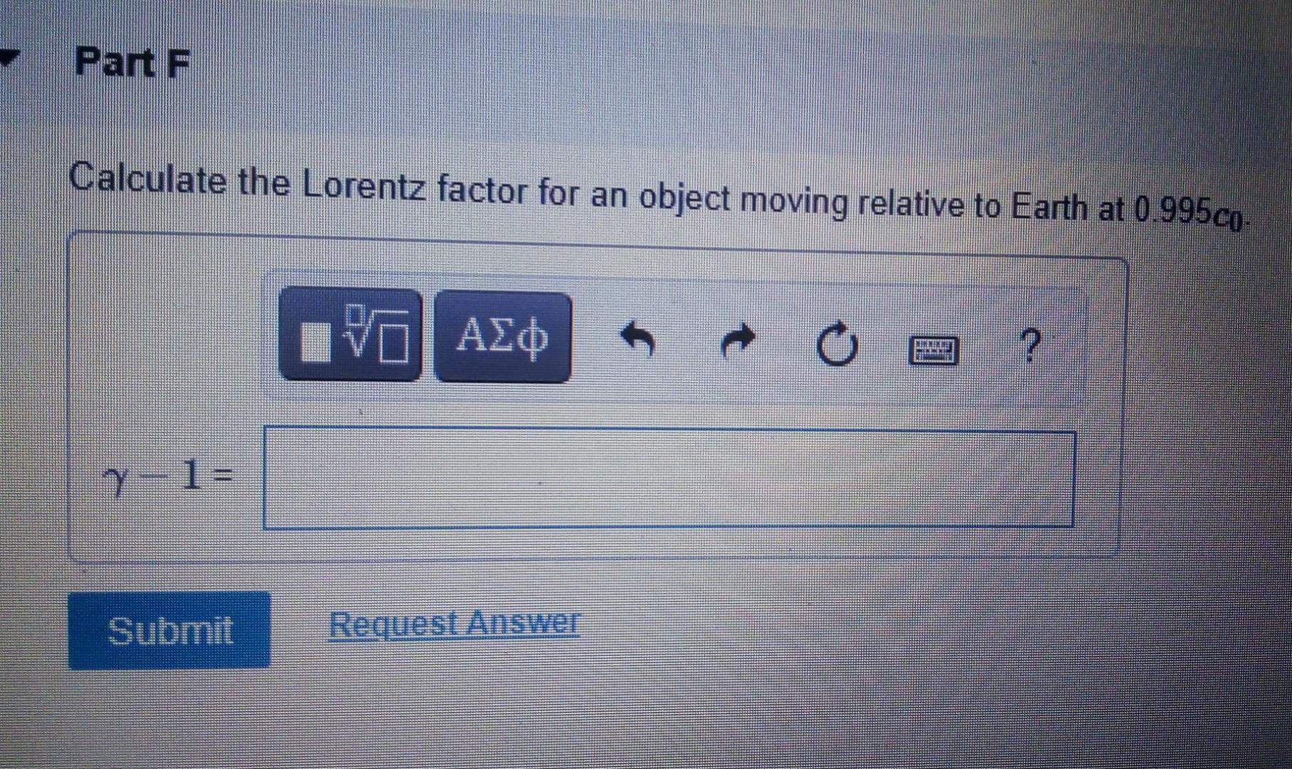Solved Part A Calculate the Lorentz factor for an object