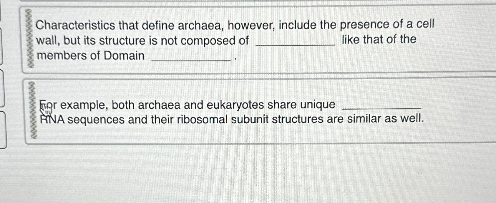Solved Characteristics that define archaea, however, include