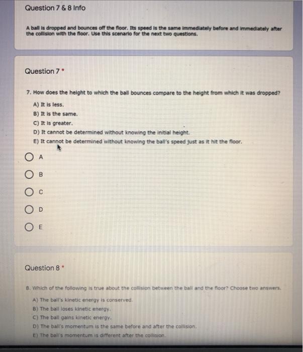 Solved Question 7 & 8 Info A Ball Is Dropped And Bounces Off | Chegg.com