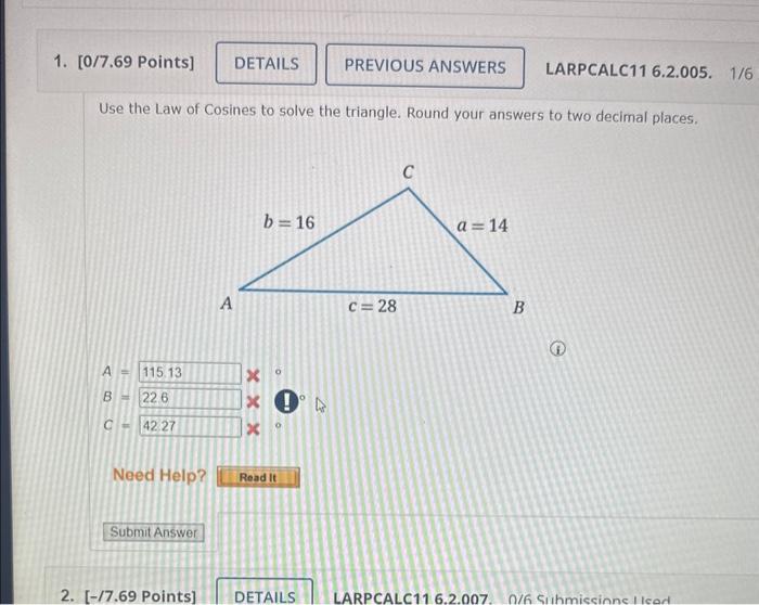 Solved Use the Law of Cosines to solve the triangle. Round