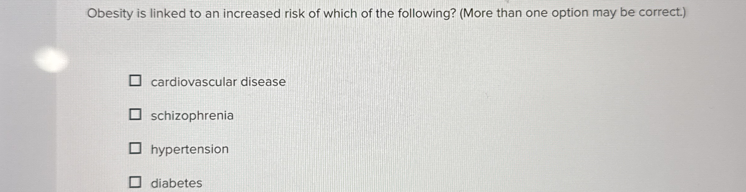 Solved Obesity is linked to an increased risk of which of