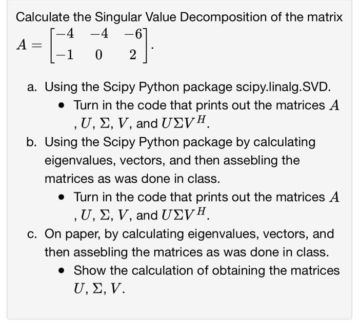 Solved Calculate the Singular Value of the