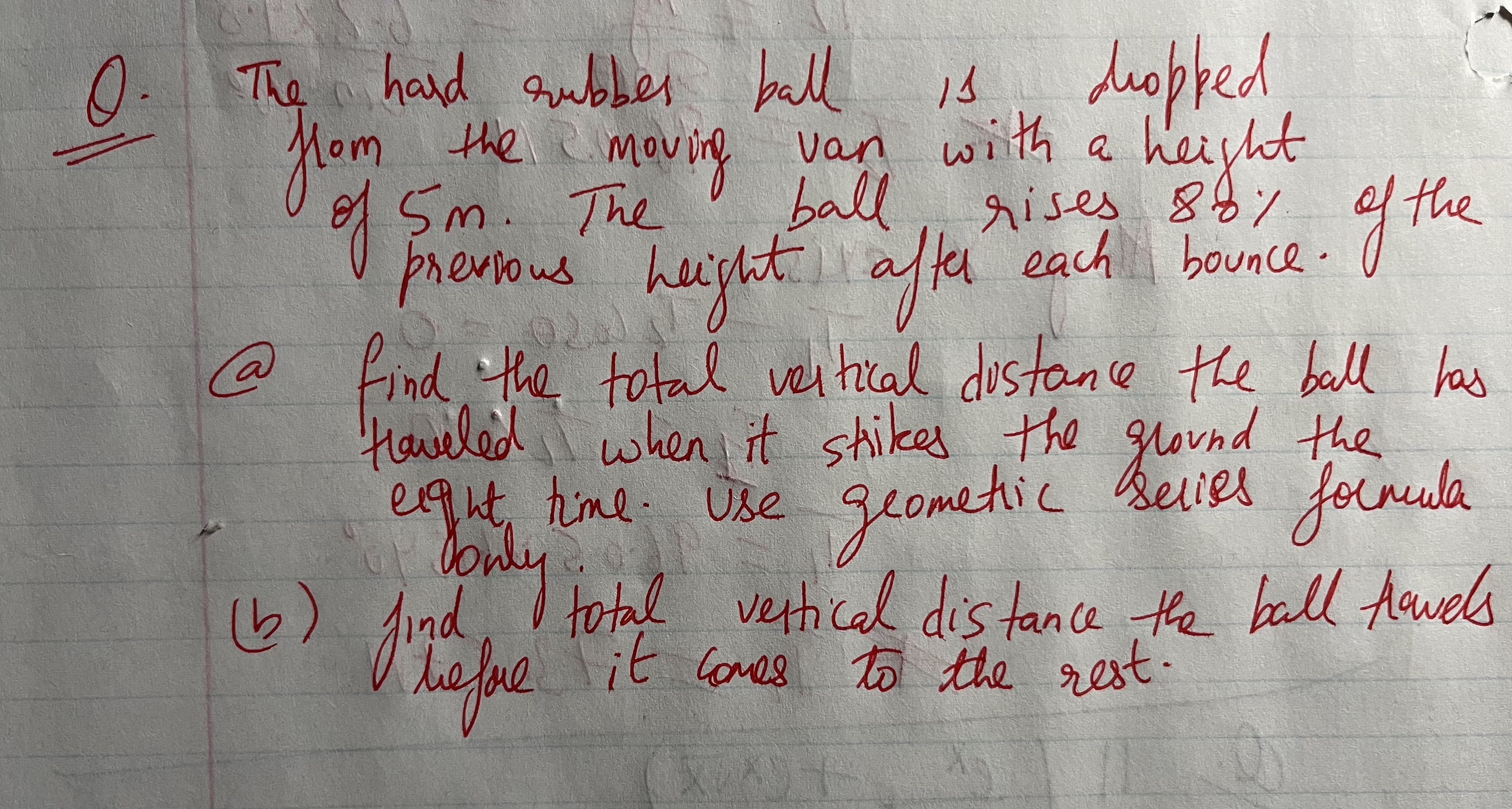 Solved Q. ﻿The hard rubbles ball is duopped from the moving