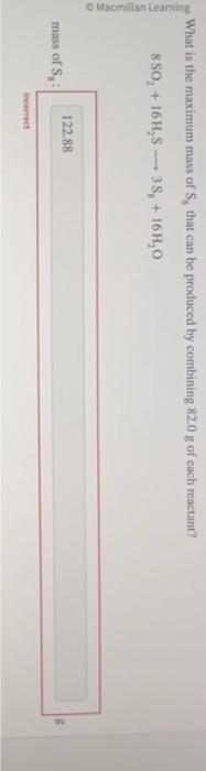 What is the maximum mass of S8 that can be produced | Chegg.com