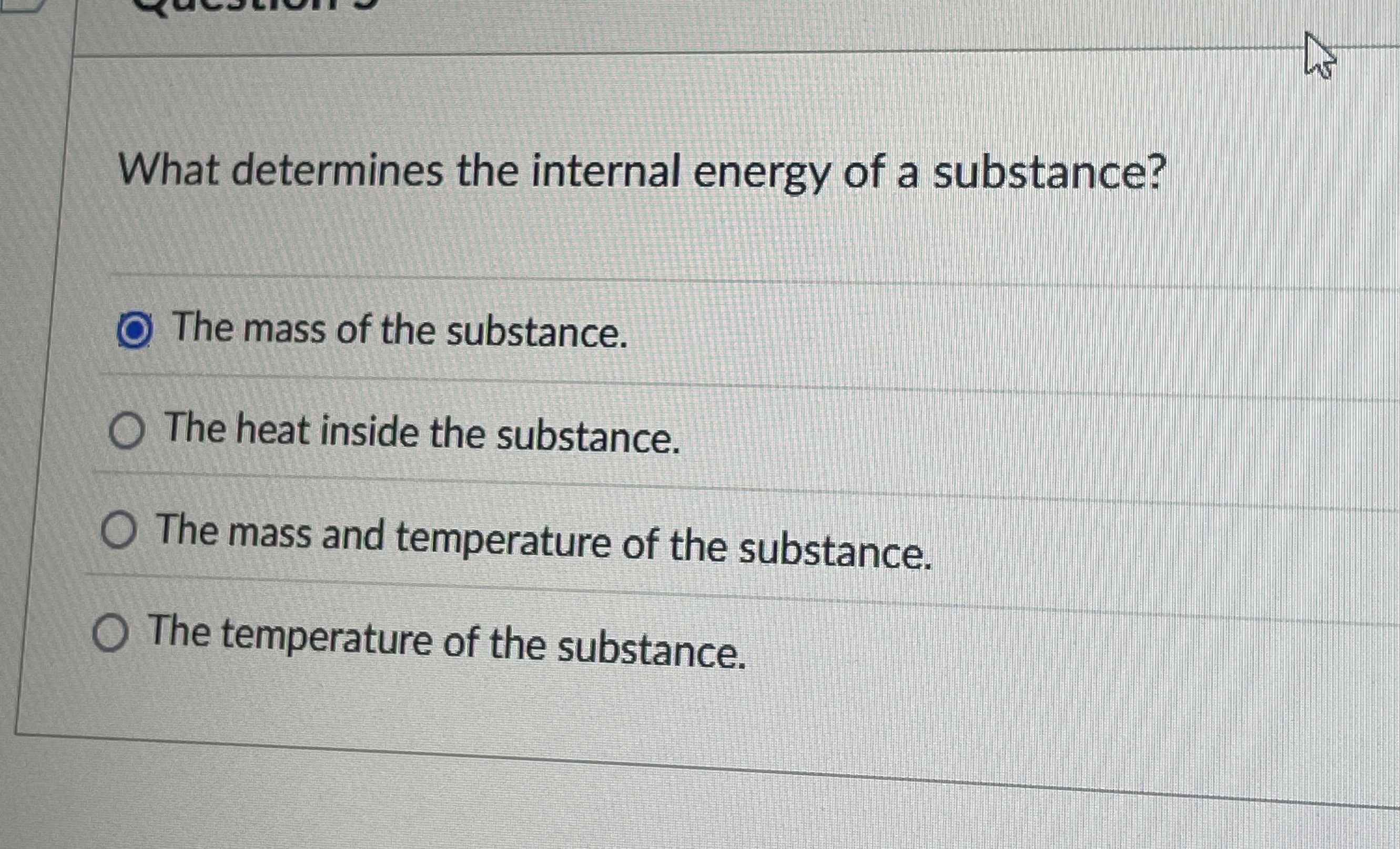 Solved What determines the internal energy of a