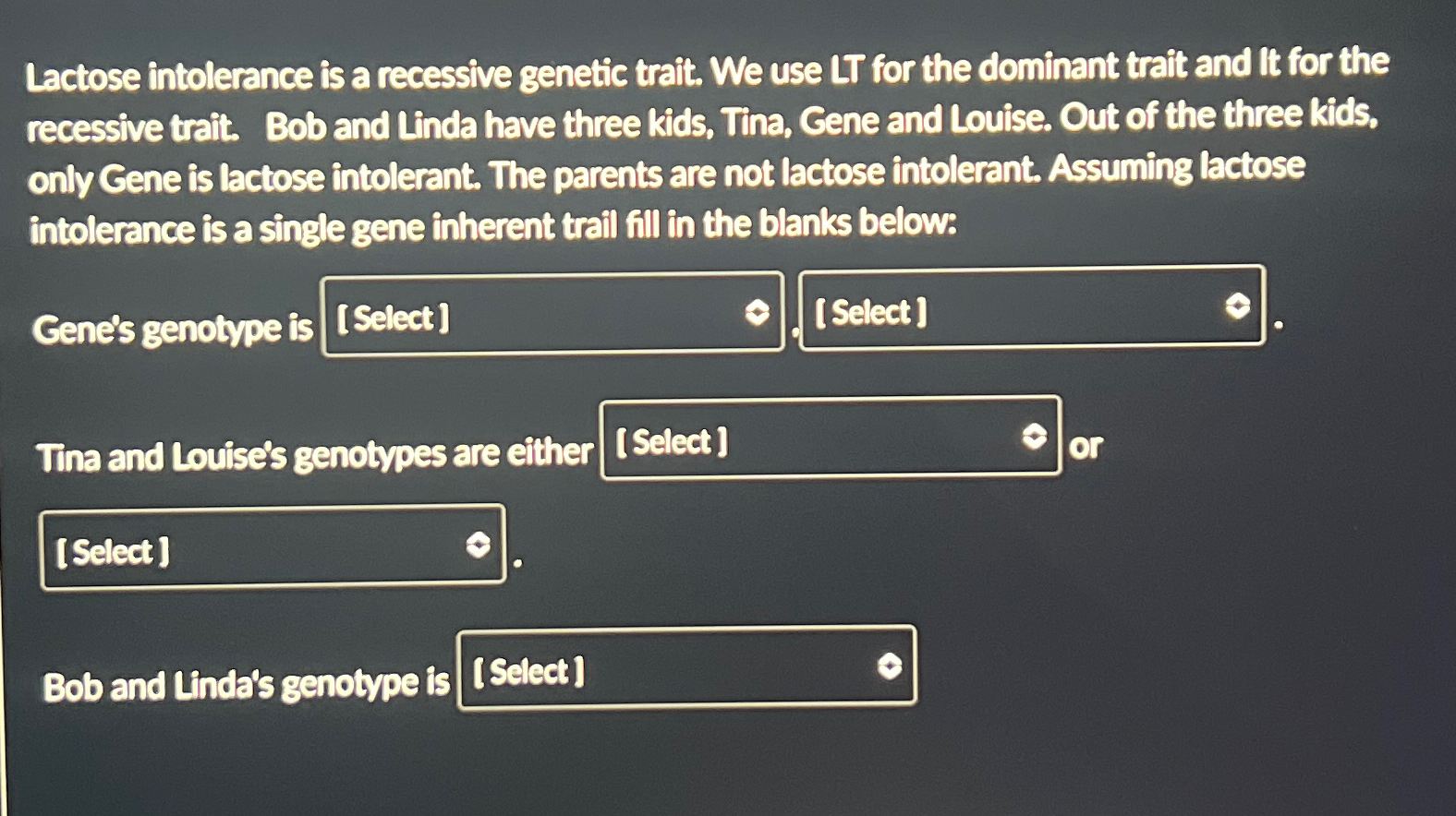 Solved Lactose intolerance is a recessive trait. We