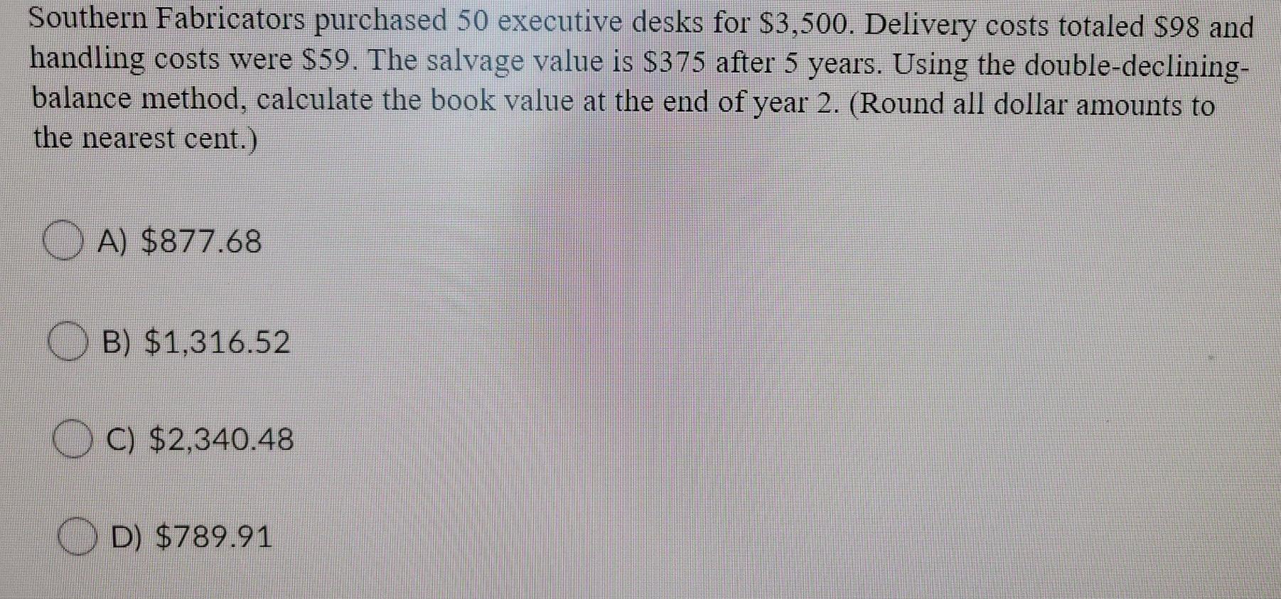 Solved Harris Fuels purchased a new tank for 250,000. It is