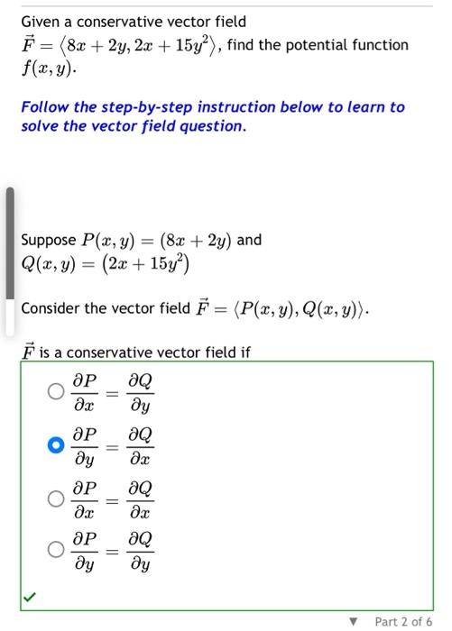 Solved Given a conservative vector field F= 8x+2y,2x+15y2 ,