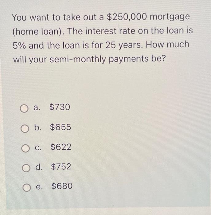 What is the monthly payment on a 250 000 mortgage? Leia aqui How much
