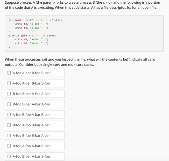 Solved Suppose process A (the parent) forks to create