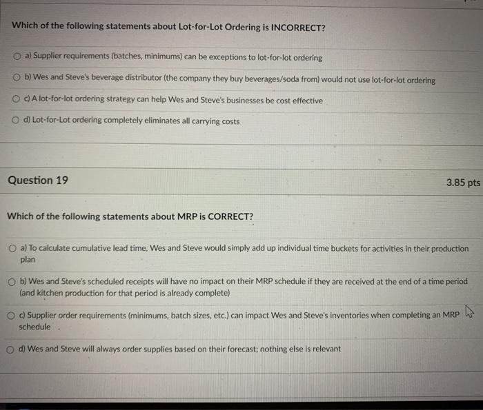 Solved Which of the following statements about LotforLot
