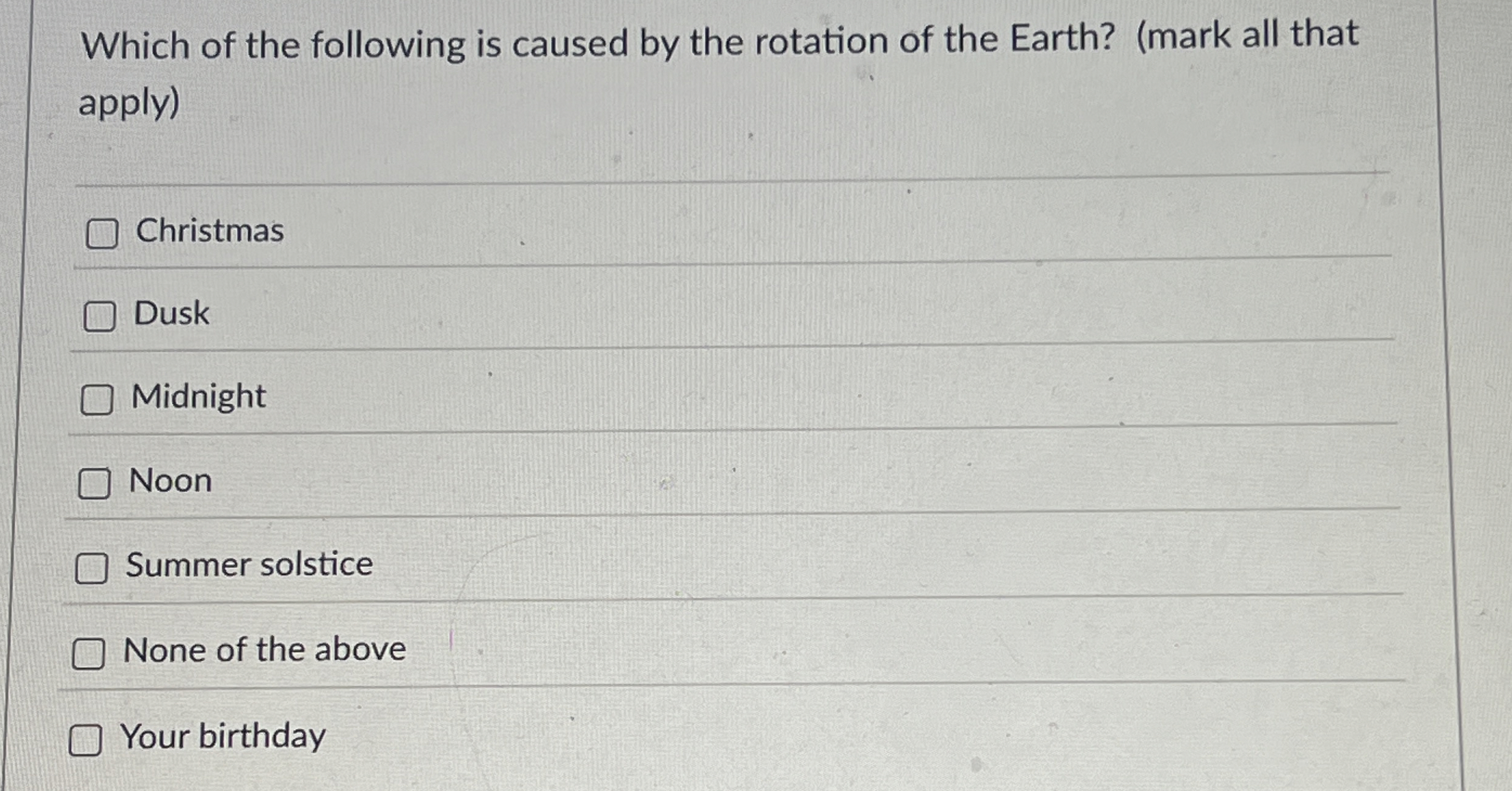 Solved Which of the following is caused by the rotation of