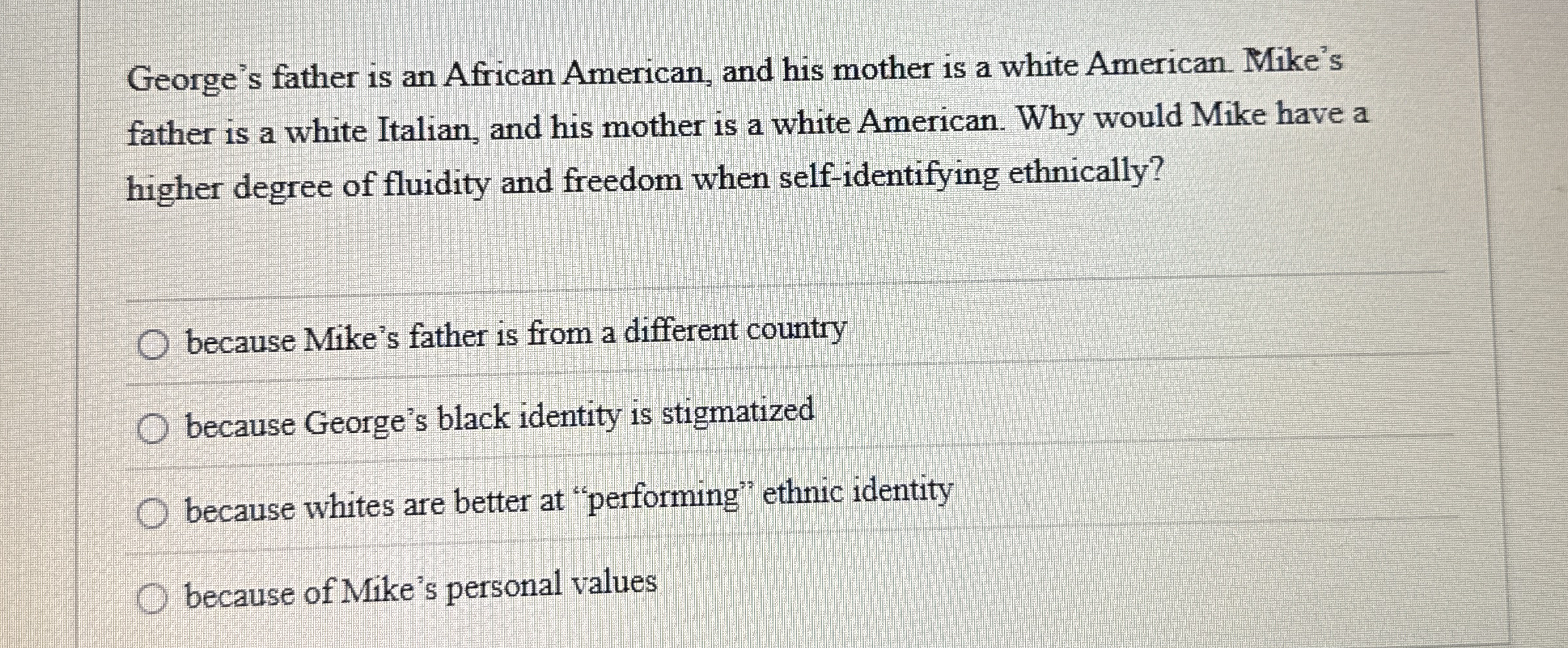 Solved father is an African American, and his