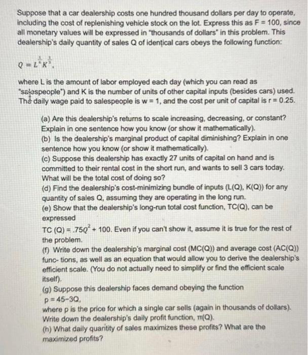 Solved Suppose that a car dealership costs one hundred