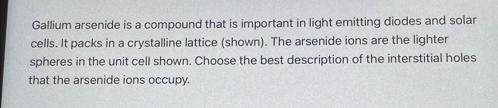 Solved Gallium arsenide is a compound that is important in | Chegg.com