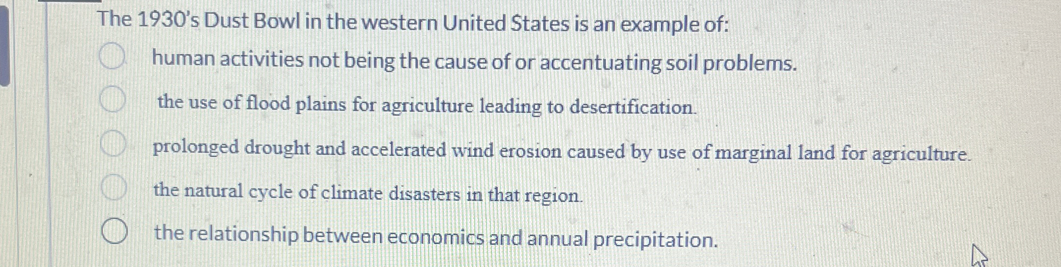 Solved The 1930's Dust Bowl in the western United States is