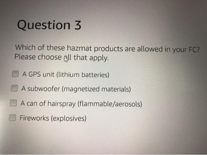 Solved Question 3 Which Of These Hazmat Products Are Allo...