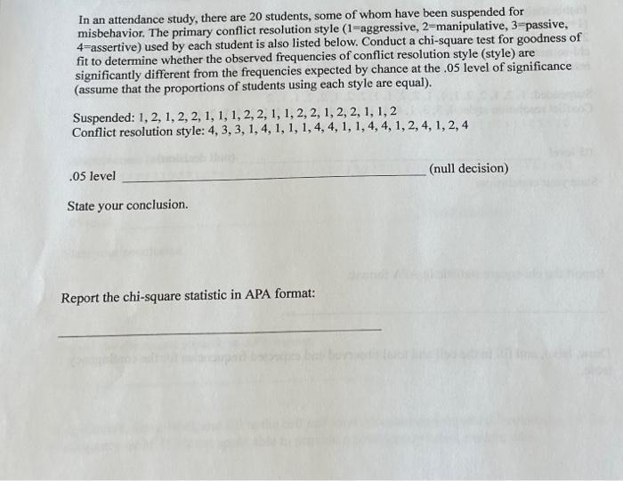 Solved In an attendance study, there are 20 students, some