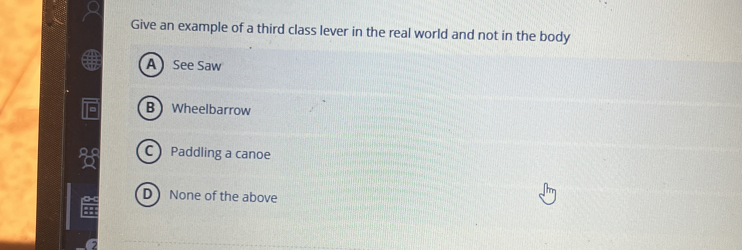 Solved Give an example of a third class lever in the real