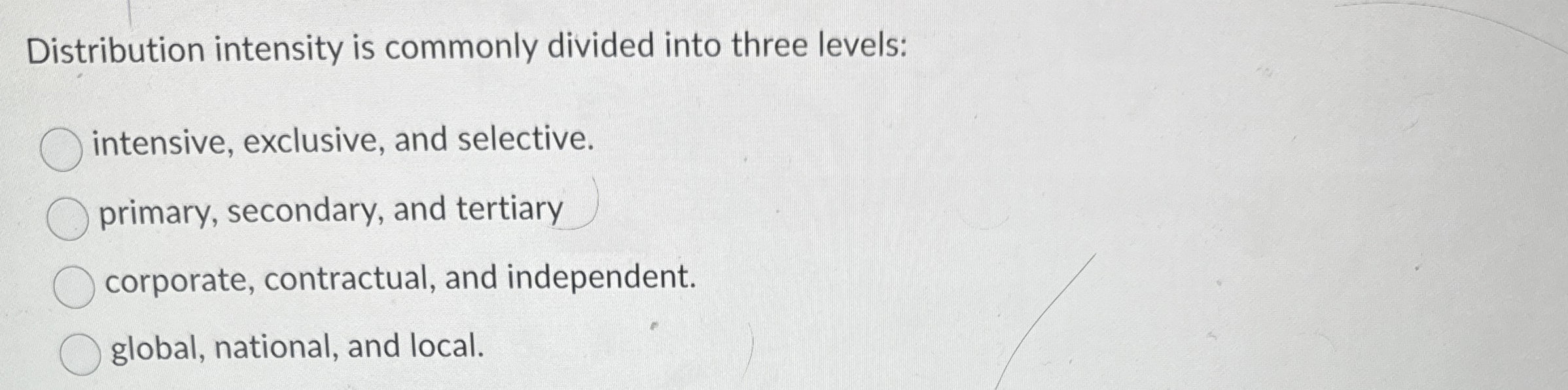 Solved Distribution intensity is commonly divided into three 