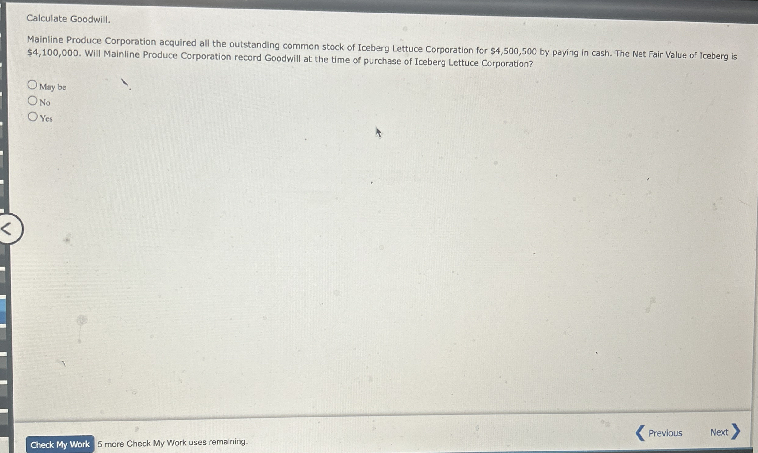 Calculate Goodwill.Mainline Produce Corporation