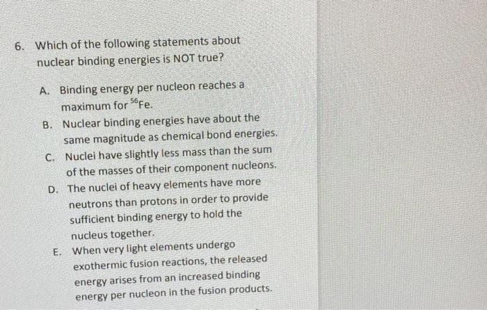 Solved 6. Which Of The Following Statements About Nuclear | Chegg.com