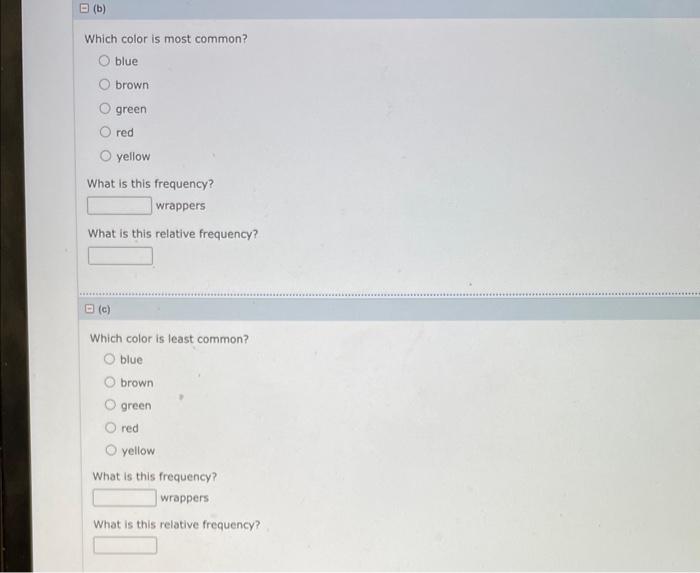 Solved At a local grocery, the color of 100 candy wrappers | Chegg.com