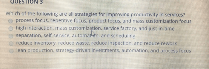 Solved Question 3 Which Of The Following Are All Strategies | Chegg.com