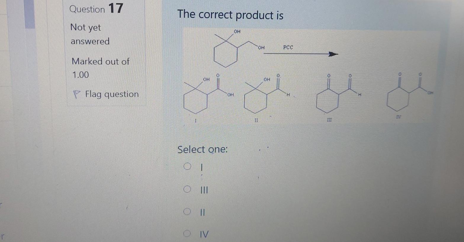 Solved Question 16 The correct IUPAC name is Not yet