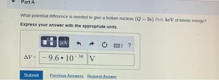 Solved Part A What Potential Difference Is Needed To Give A | Chegg.com