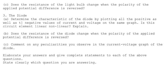 Solved (c) Does the resistance of the light bulb change when | Chegg.com