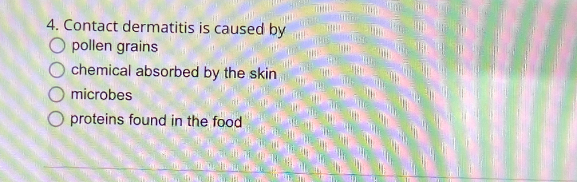 Solved Contact dermatitis is caused by pollen grainschemical