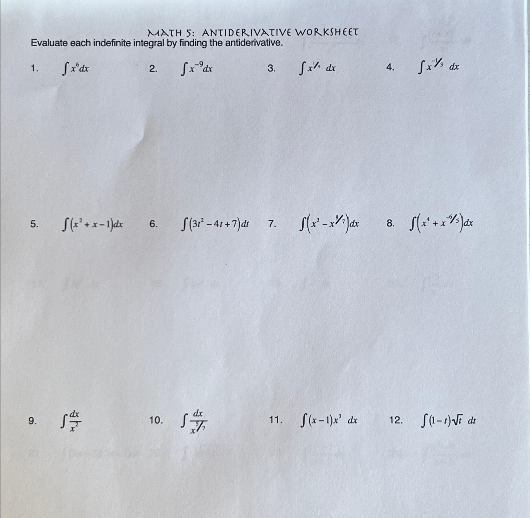 Solved MATH 5 ANTIDERIVATIVE WORKSHEETEvaluate each