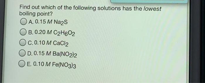 Solved Find Out Which Of The Following Solutions Has The