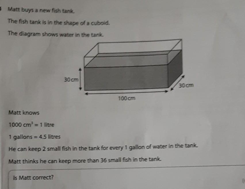 Solved Matt buys a new fish tank The fish tank is in the