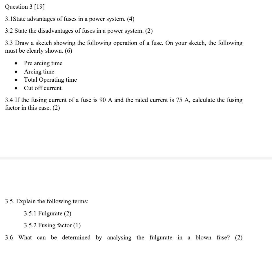Solved 3.1State advantages of fuses in a power system. (4)