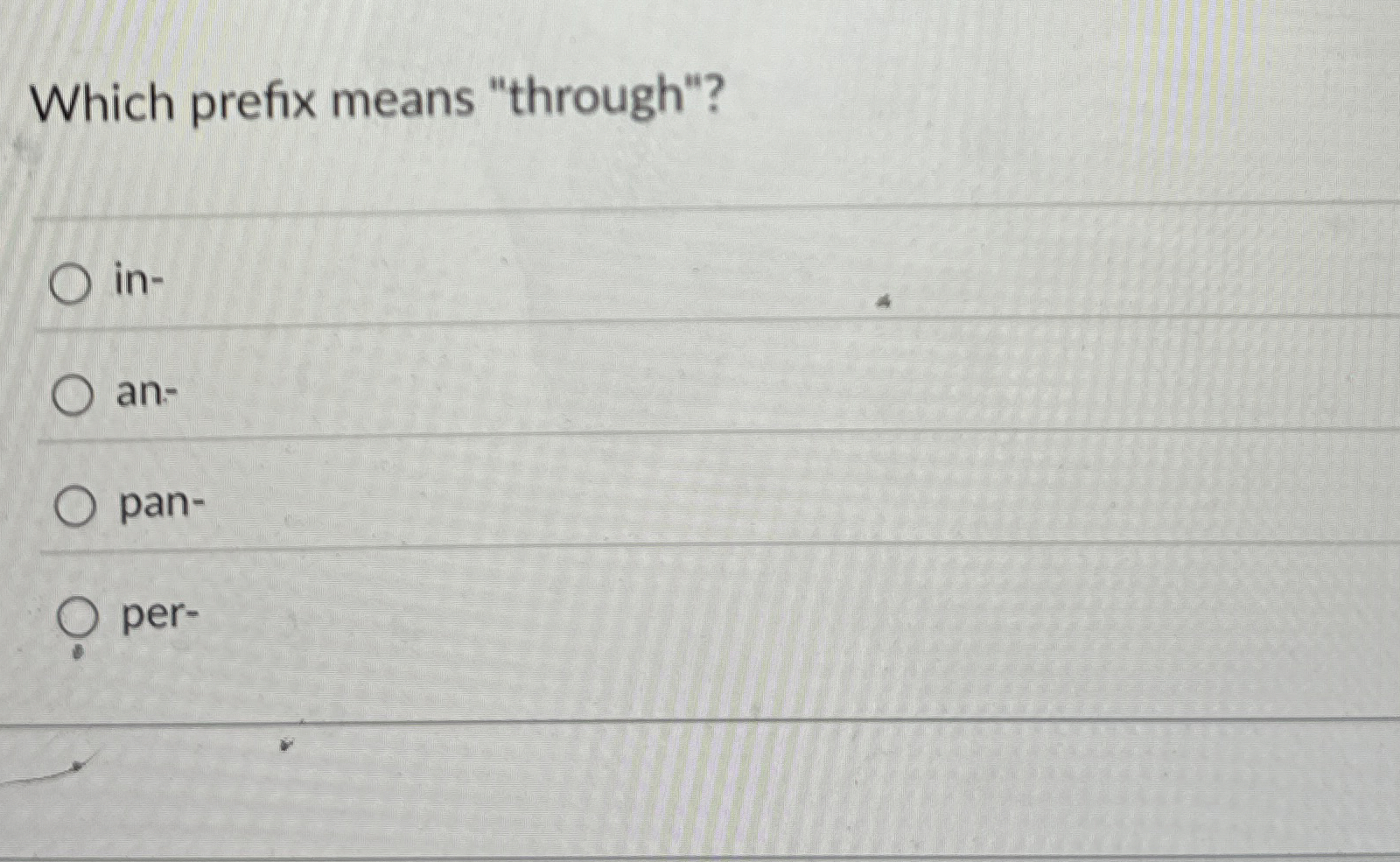 Solved Which prefix means "through"? ﻿inanpanper