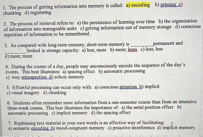 Solved 1. The Process Of Getting Information Into Memory Is | Chegg.com